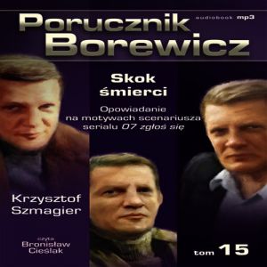 Porucznik Borewicz - Skok śmierci
