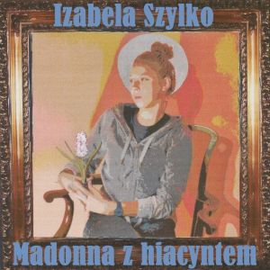 Madonna z hiacyntem