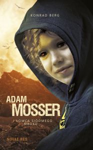 Adam Mosser i Łowca Siódmego Mroku