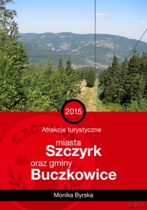 Atrakcje turystyczne miasta Szczyrk oraz gminy Buczkowice