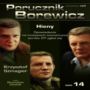 Porucznik Borewicz - Hieny