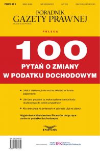 PODATKI NR 6 - 100 PYTAŃ O ZMIANY W PODATKU DOCHODOWYM wydanie internetowe