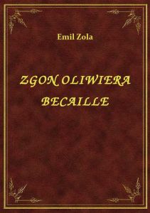 Zgon Oliwiera Becaille