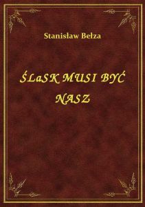 Śląsk Musi Być Nasz
