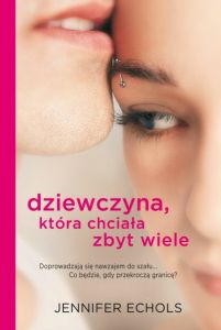 Dziewczyna, która chciała zbyt wiele