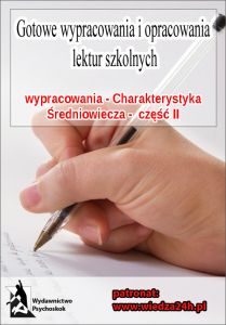 Wypracowania - Średniowiecze „Charakterystyka epoki - część II”