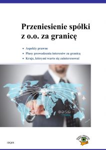 Przeniesienie spółki z o.o. za granicę
