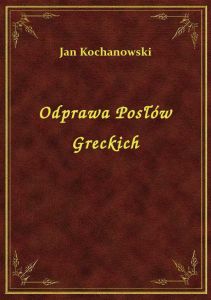 Odprawa Posłów Greckich