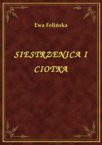 Siestrzenica I Ciotka