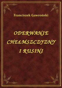 Oderwanie Chełmszczyzny I Rusini