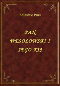 Pan Wesołowski I Jego Kij