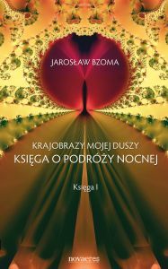 Krajobrazy mojej duszy. Księga I