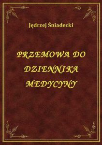 Przemowa Do Dziennika Medycyny