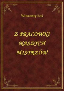 Z Pracowni Naszych Mistrzów