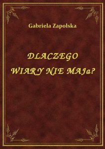 Dlaczego Wiary Nie Mają?
