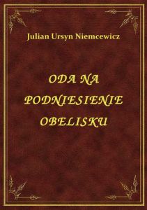 Oda Na Podniesienie Obelisku