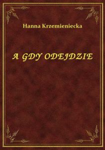 A Gdy Odejdzie