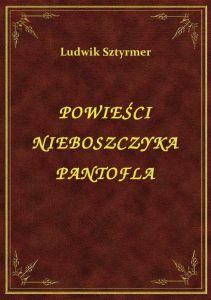Powieści Nieboszczyka Pantofla