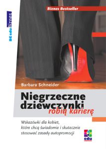 Niegrzeczne dziewczynki robią karierę