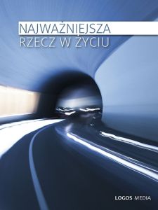 Najważniejsza rzecz w życiu