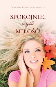 Spokojnie, to tylko miłość!