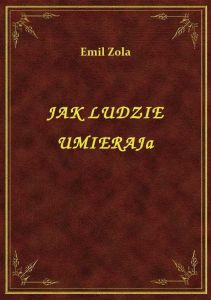 Jak Ludzie Umierają
