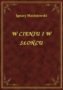 W Cieniu I W Słońcu