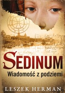 Sedinum. Wiadomość z podziemi