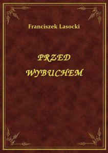 Przed Wybuchem