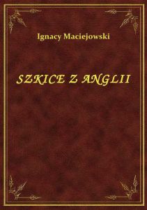 Szkice Z Anglii