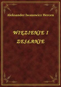 Więzienie I Zesłanie