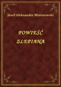 Powieść Zlepiana