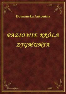 Paziowie Króla Zygmunta