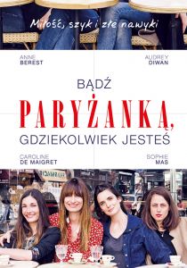 Bądź paryżanką, gdziekolwiek jesteś