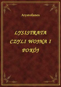 Lysistrata Czyli Wojna I Pokój