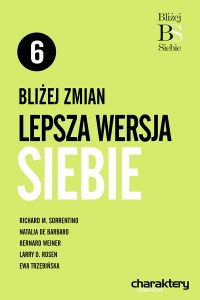 Bliżej zmian. Lepsza wersja siebie