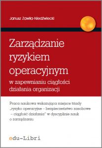 Zarządzanie ryzykiem operacyjnym w zapewnianiu ciągłości działania organizacji