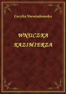 Wnuczka Kazimierza