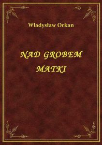 Nad Grobem Matki