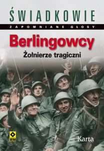 Berlingowcy. Żołnierze tragiczni