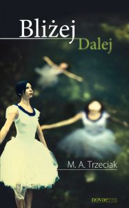 Bliżej Dalej