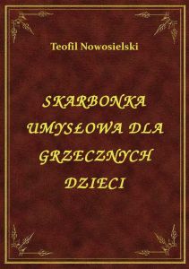 Skarbonka Umysłowa Dla Grzecznych Dzieci