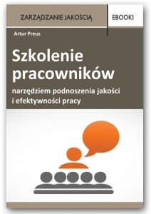 Szkolenie pracowników narzędziem podnoszenia jakości i efektywności pracy