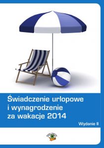 Świadczenie urlopowe i wynagrodzenie za wakacje 2014