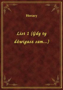 List 1 (Gdy ty dźwigasz sam...)