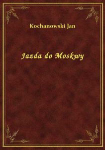 Jazda do Moskwy