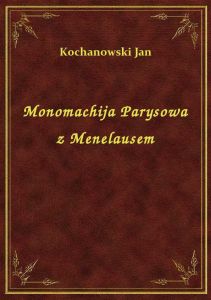 Monomachija Parysowa z Menelausem