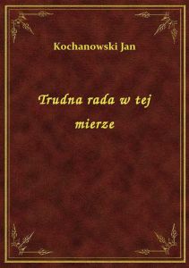 Trudna rada w tej mierze