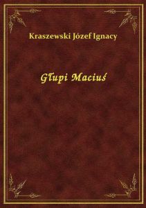 Głupi Maciuś