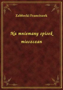 Na mniemany spisek mieszczan